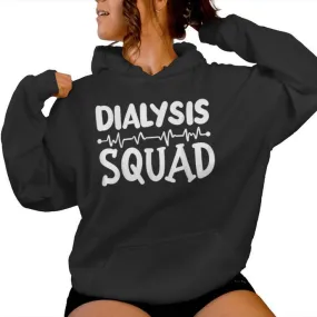 Dialysis Tech Technician Dialysis Nurse Women Hoodie